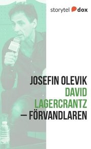 David Lagercrantz - Förvandlaren