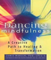 Dancing Mindfulness