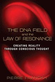 The DNA Field and the Law of Resonance