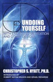 Undoing Yourself with Energized Meditation &; Other Devices