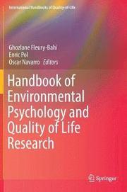 Handbook of Environmental Psychology and Quality of Life Research