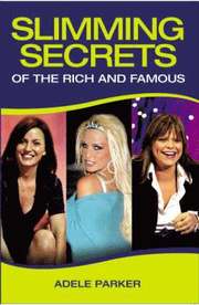 Slimming Secrets of the Rich and Famous