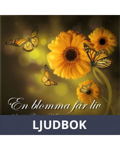 En blomma får liv. En guidad meditation, Ljudbok