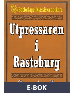 Utpressaren i Rasteburg. Återutgivning av text från 1935, E-bok