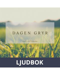 Dagen gryr, Ljudbok