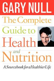 Complete Guide To Health And Nutrition