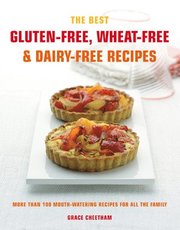 The Best Gluten-Free, Wheat-Free &; Dairy-Free Recipes