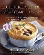 Gluten-Free Gourmet Cooks Comfort Foods