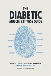 The Diabetic Muscle &; Fitness Guide