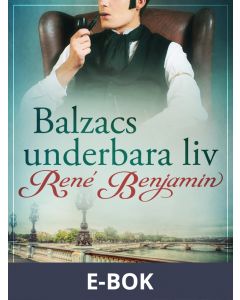Balzacs underbara liv, E-bok
