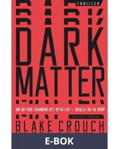 Dark matter, E-bok