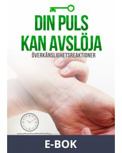 Din puls kan avslöja överkänslightsreaktioner. Ta pulsen på hälsan , E-bok