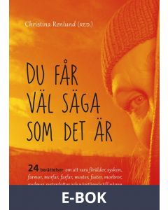 Du får väl säga som det är, E-bok