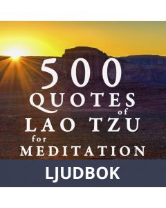 500 Quotes of Lao Tsu for Meditation, Ljudbok