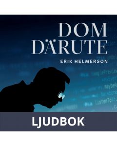 Dom därute, Ljudbok