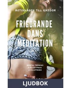 Frigörande dans meditation, Ljudbok