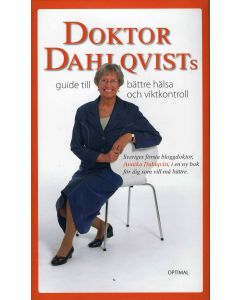 Doktor Dahlqvists guide till bättre hälsa och viktkontroll