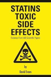 Statins Toxic Side Effects: Evidence from 500 Scientific Papers