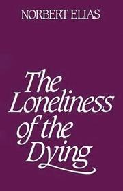 Loneliness of the Dying