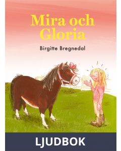 Mira och Gloria, Ljudbok