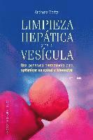 Limpieza Hepatica y de La Vesicula