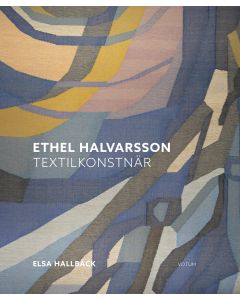 Ethel Halvarsson textilkonstnär