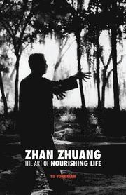Zhan Zhuang: The Art of Nourishing Life