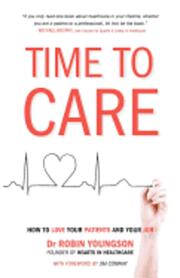 TIME to CARE: How to love your patients and your job