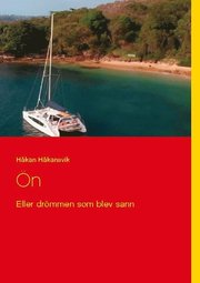 Ön : eller drömmen som blev sann