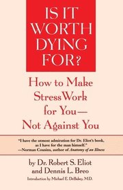 Is It Worth Dying For?