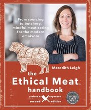 The Ethical Meat Handbook, Revised and Expanded 2nd Edition
