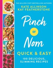 Pinch of Nom Quick &; Easy