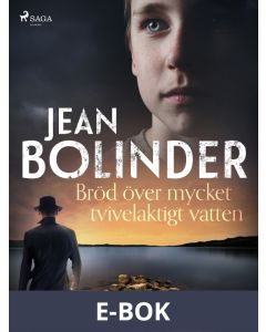Bröd över mycket tvivelaktigt vatten, E-bok