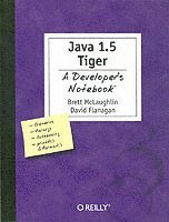 Java 5.0 Tiger - A Developer's Notebook