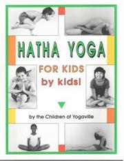 Hatha Yoga for Kids - by Kids!