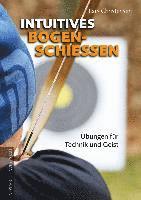 Intuitives Bogenschießen