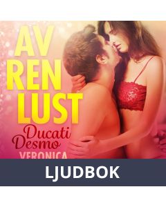 Av ren lust: Ducati Desmo, Ljudbok