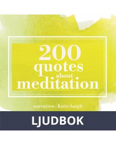 200 Quotes for Meditation, Ljudbok
