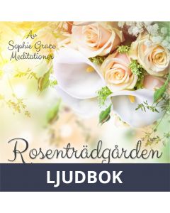 Rosenträdgården. Kort version, Ljudbok