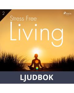 Stress Free Living 2, Ljudbok