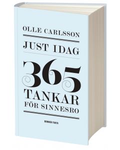 Just idag : 365 tankar för sinnesro