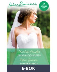 Längtan och löften/En hjärteinsats, E-bok