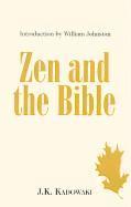 Zen and the Bible: Pt. 1-3
