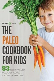 The Paleo Cookbook for Kids