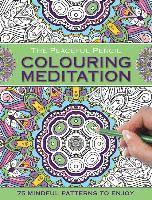 The Peaceful Pencil: Colouring Meditation