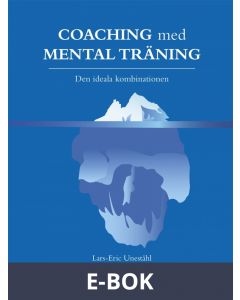 COACHING med MENTAL TRÄNING Den ideala kombinationen, E-bok