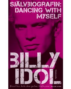 Dancing with myself : självbiografin