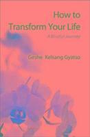 How to Transform Your Life