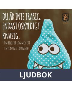 Du är inte trasig. Endast oskyldigt knasig. : En bok för dig med ett intrasslat tänkande., Ljudbok