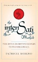 The Intensati Method: The Seven Secret Principles to Thinner Peace